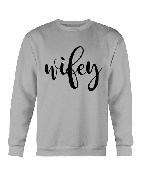 Wifey Sweatshirt